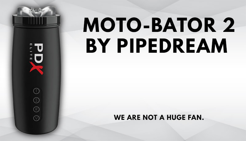 moto-bator pipedream