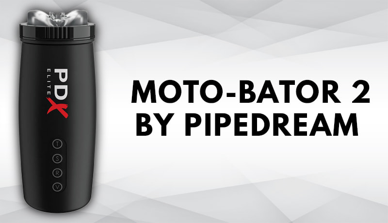 moto-bator pipedream